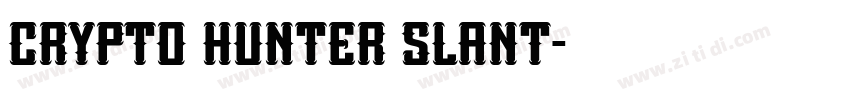 Crypto Hunter Slant字体转换